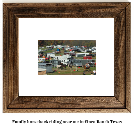 family horseback riding near me in Cinco Ranch, Texas